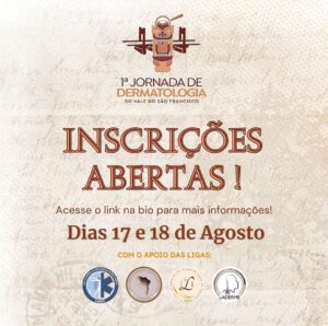 I Jornada de Dermatologia do Vale do São Francisco está com inscrições abertas e promete discussões importantes na área