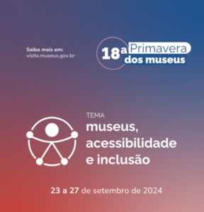 Cemafauna promove atividades inclusivas na 18ª Primavera dos Museus com foco em acessibilidade