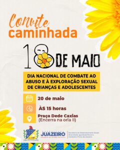 Juazeiro realiza a Caminhada Faça Bonito em Defesa dos Direitos das Crianças e Adolescentes