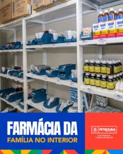 Farmácia da Família no Interior reforça assistência em 12 áreas rurais de Petrolina neste mês de maio