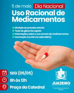 Juazeiro promove ação em alusão ao Dia Nacional do Uso Racional de Medicamentos nesta segunda-feira (5)