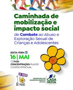 Casa Nova realiza caminhada de mobilização no combate ao abuso e à exploração sexual de crianças e adolescentes nesta sexta (16)  