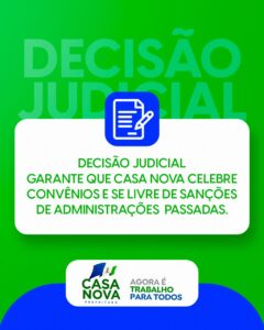 Justiça garante: Casa Nova está apta para convênios e livre de sanções de gestões passadas