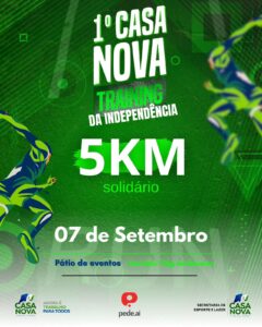 1ª edição da “Casa Nova Training da Independência” promete movimentar o domingo (07)