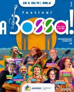 Confira a programação completa do Festival A Bossa em Juazeiro, em novembro