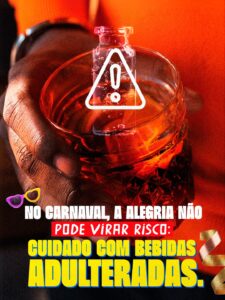Carnaval com segurança: Sesau alerta sobre cuidados no consumo de bebidas destiladas em Juazeiro