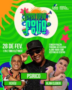 Psirico comanda a festa: Gestão Anisio Viana inova e realiza carnaval este fim de semana em Casa Nova