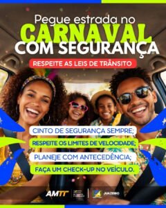 AMTT reforça orientações para uma viagem segura nesse Carnaval