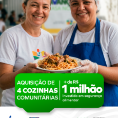 Gestão Anisio Viana conquista 4 cozinhas comunitárias com investimento de R$ 1,1 milhão e oferta de 800 refeições por dia