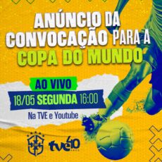 TVE exibe ao vivo a convocação da Seleção para a Copa