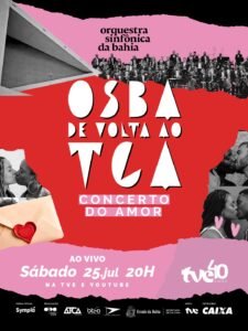 TVE exibe ao vivo o ‘Concerto do Amor’ da OSBA