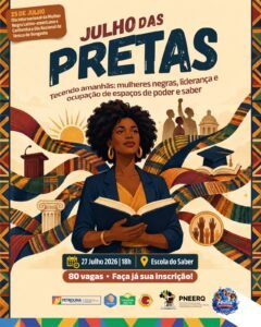 Julho das Pretas: Prefeitura de Petrolina promove encontro para fortalecer o protagonismo e a liderança de mulheres negras